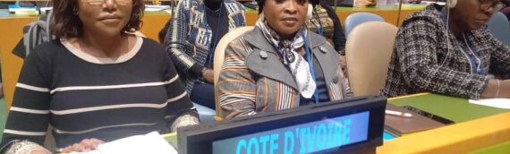 New York/ La Ministre Nassénéba Toure accompagnée d’une forte délégation ivoirienne participent à l’ouverture de la 67e session de la commission de la condition de la femme